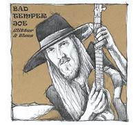 Bad Temper Joe - Glitter & Blues [Import]