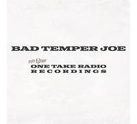 Bad Temper Joe - No Filter (One Take Radio Recordings) [Import]