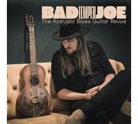 Bad Temper Joe - The Acoustic Blues Guitar Revue [Import]
