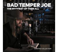 Bad Temper Joe - The Maddest of Them All: Curated Collection [Import]