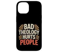 Bad Theology Hurts People Conscience chrétienne - Coque pour iPhone 14