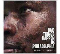 Bad Things Happen In Philadelphia - O.S.T. - Bad Things Happen In Philadelphia (Original Soundtrack) [Compact Discs]