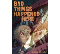 Bad Things Happened Here