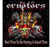 Bad Timeto Be Having a Good Time