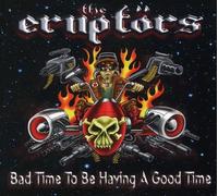 Bad Timeto Be Having a Good Time