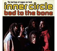 Bad to the Bone by INNER CIRCLE (2010-03-17)