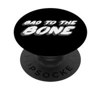 Bad to The Bone | Tough 1980's Song 80's Music PopSockets PopGrip Adhésif