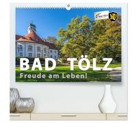 Bad Tölz - Freude am Leben! (hochwertiger Premium Wandkalender 2026 DIN A2 quer), Kunstdruck in Hochglanz: Im Herzen von Oberbayern liegt Bad Tölz, der lebendige und liebenswerte Kurort an der Isar.