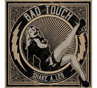 Bad Touch - Shake a Leg [Import]