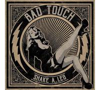 Bad Touch – Shake A Leg