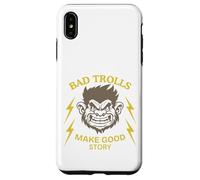 Bad Trolls Make Story Funny Trolls Coque pour iPhone XS Max