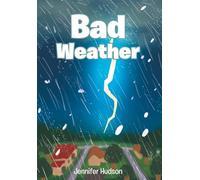 Bad Weather