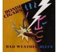 Bad Weather Blues