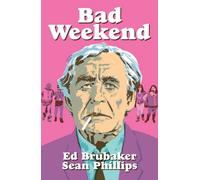 Phillips, Sean - Bad Weekend