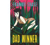 Bad Winner - Frankie Chase - Troubador Publishing - ebook (ePub) - Livre