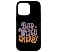 Bad Witch Energy Halloween Spirit Coque pour iPhone 14 Pro Max
