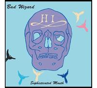 Bad Wizard - Sophisticated Mouth