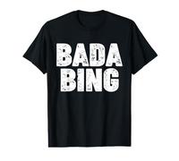 Bada Bing T-Shirt Graphique avec Valeur