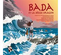 Bada et la déesse Dragon Inspiré d'un conte des plongeuses Jamnyo de l'île de Jeju en Corée - Pascal Montjovent - Fond.culturelle Musee Barbier-Mue - broché - Contes et légendes jeunesse