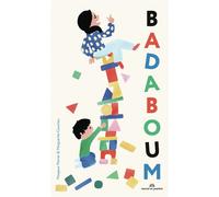 Badaboum - Marguerite Courtieu - Marcel Et Joachim - cartonné - Album jeunesse