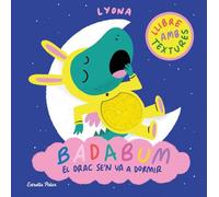 BADABUM. El drac se'n va a dormir: Llibre amb textures