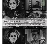 Badalini Francesca - Shared Souls Movie Soundtracks from Classic to Jazz [Import]