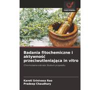 Badania fitochemiczne i aktywność przeciwutleniająca in vitro: Chromolaena odorata: Studium przypadku