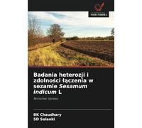 Badania heterozji i zdolności łączenia w sezamie Sesamum indicum L: Rolnictwo Uprawy