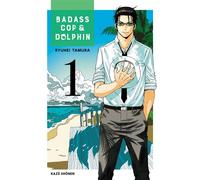Badass Cop & Dolphin T01 - TAMURA-R - Crunchyroll Kaze - broché - Manga