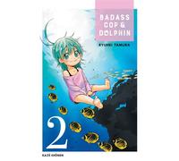 Badass Cop & Dolphin T02 - Ryuhei Tamura - Crunchyroll Kaze - broché - Manga