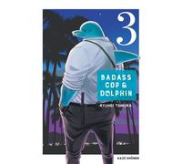 Ryuhei Tamura – Badass Cop & Dolphin – Tome 3 – Manga – Broché – Crunchyroll