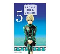 Badass Cop & Dolphin T05 (End) - Ryuhei Tamura - Crunchyroll Kaze - broché - Manga