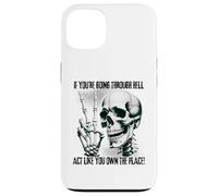 Badass Skeleton Going Through Hell, Own It! Dark Humour Goth Coque pour iPhone 13