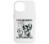 Badass Skeleton Going Through Hell, Own It! Dark Humour Goth Coque pour iPhone 14