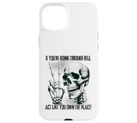 Badass Skeleton Going Through Hell, Own It! Dark Humour Goth Coque pour iPhone 15 Plus