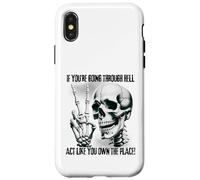 Badass Skeleton Going Through Hell, Own It! Dark Humour Goth Coque pour iPhone X/XS