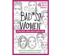 Badass Women History Makers Trouble Makers Sheroes More by Mara Penny Mara Penny (Auteur)