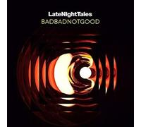 BadBadNotGood - LateNightTales - Vinyl Record - D707z