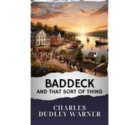 Baddeck, and That Sort of Thing: The Original Classic