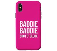 Baddie Baddie Shot O 'Clock Party Drinking Girls Night Cool Coque pour iPhone X/XS