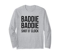 Baddie Baddie Shot O 'Clock Party Drinking Girls Night Manche Longue