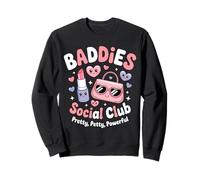 Baddie Social Club Funny Girly Bestie Sweatshirt