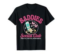 Baddie Social Club Funny Girly Bestie T-Shirt