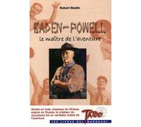 Baden-Powell - Le Maître De L'aventure