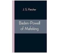 Baden-Powell Of Mafeking
