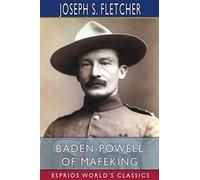 Baden-Powell Of Mafeking (Esprios Classics)