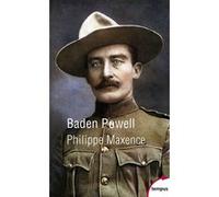 Baden-Powell Philippe Maxence (Auteur)