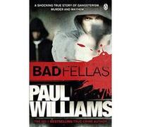 Badfellas Paul Williams Paul Williams (Auteur)