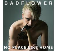 Badflower – No Place Like Home – CD – Import (Universal Music Group)