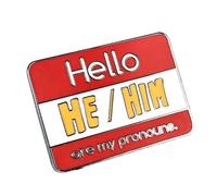 Badge à épingle en émail « Hello He / Him Are My Pronouns » - 2,5 cm, 1 Inch Wide, Émail, émail
